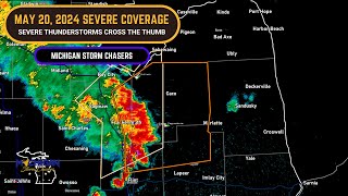 Severe Thunderstorm Coverage in the Thumb | May 20th, 2024