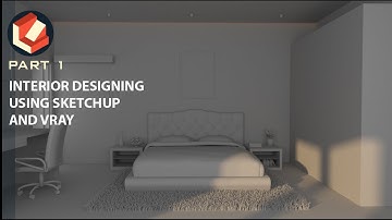 Sketchup Tutorial | Interior Design #1 | Vray Render | Part 1