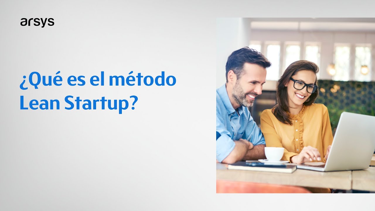 ¿Qué es el método Lean Startup?