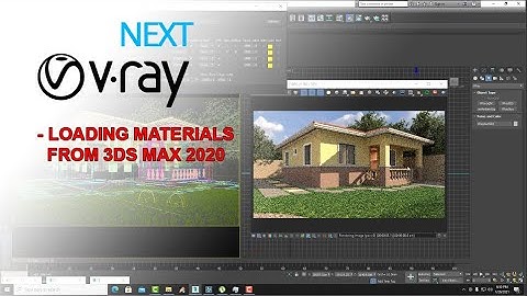 VRAY NEXT 3.1 | LOADING VRAY MATERIALS FROM 3DS MAX 2020