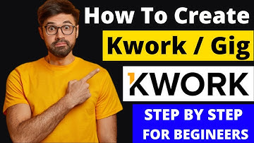 How To Create GiG Kwork | How To Create Gig on Kwork | Create Kwork Gig on   Kwork in 2021