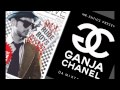 Entics - Vediamo come va - Ganja chanel