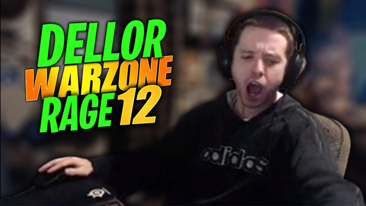DELLOR COD WARZONE RAGE COMPILATION 12