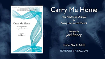 Carry Me Home - arr. Joel Raney