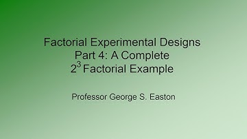 Six Sigma Statistics: Factorial Designs Part 4