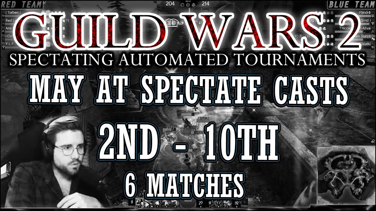 Guild Wars 2 - EU Daily PvP Automated Tournaments - May Compilation