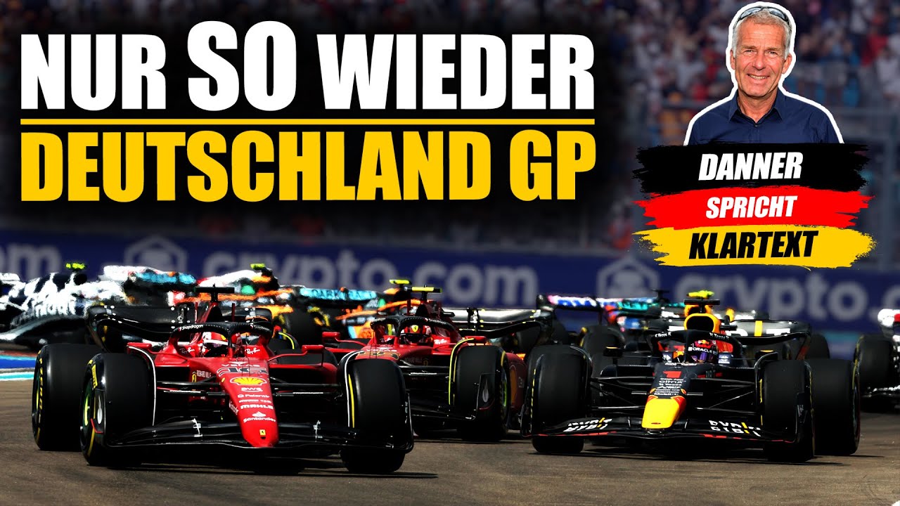 Warum gibt es keinen Deutschland GP in der Formel 1? Danner spricht Klartext!