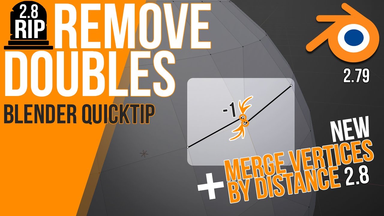 Where is Remove Doubles in Blender 2.8 2.79? ▻▻ Merge by distance | Tutorial - YouTube