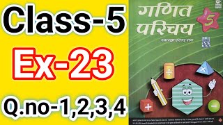 Class-5 Ex-23 Ganit Parichay ka solution, Class-5 Ex-23 Q.no-1,2,3,4 Ganit Parichay ka solution