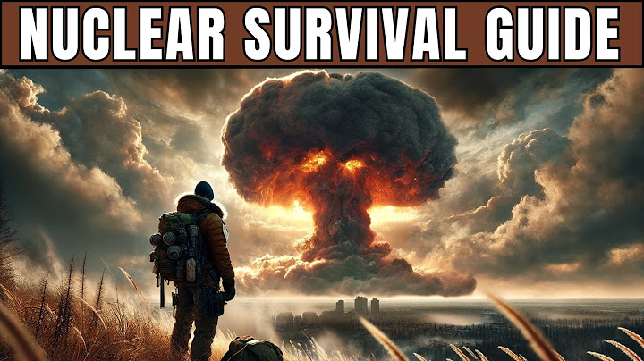 Surviving a Nuclear Attack: A Comprehensive Step by Step Guide