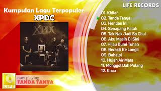 XPDC - AllTime Rock Hits/Kumpulan Lagu Terpopuler Sepanjang Masa  ( FULL ALBUM )