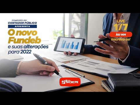 O NOVO FUNDEB E SUAS ALTERAÇÕES PARA 2022