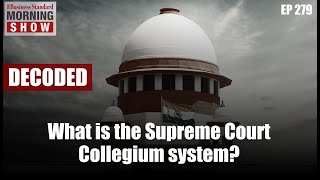 What is the Supreme Court Collegium system?