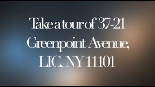 APARTMENT TOUR: 37-21 Greenpoint Avenue, LIC, NY 11101