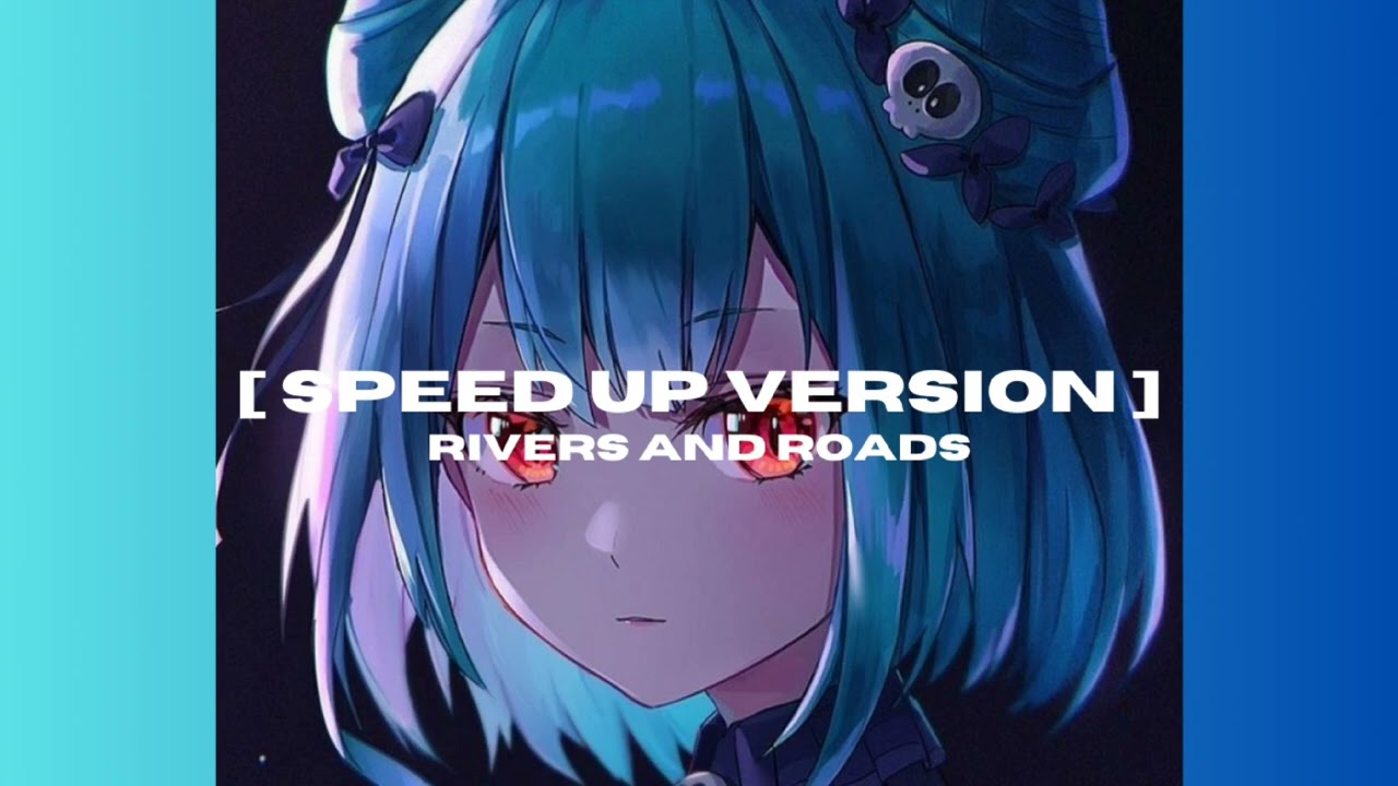 The Head and The Heart - Rivers and Roads | Speed Up Version | #speedupsongs #spedup #thegooddoctor