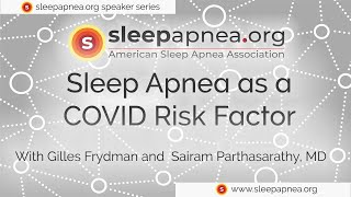 ASAA Recap: Sleep Apnea as a COVID Risk Factor