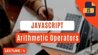 What Is Javascript Arithmetic Operators | Get Knowledge