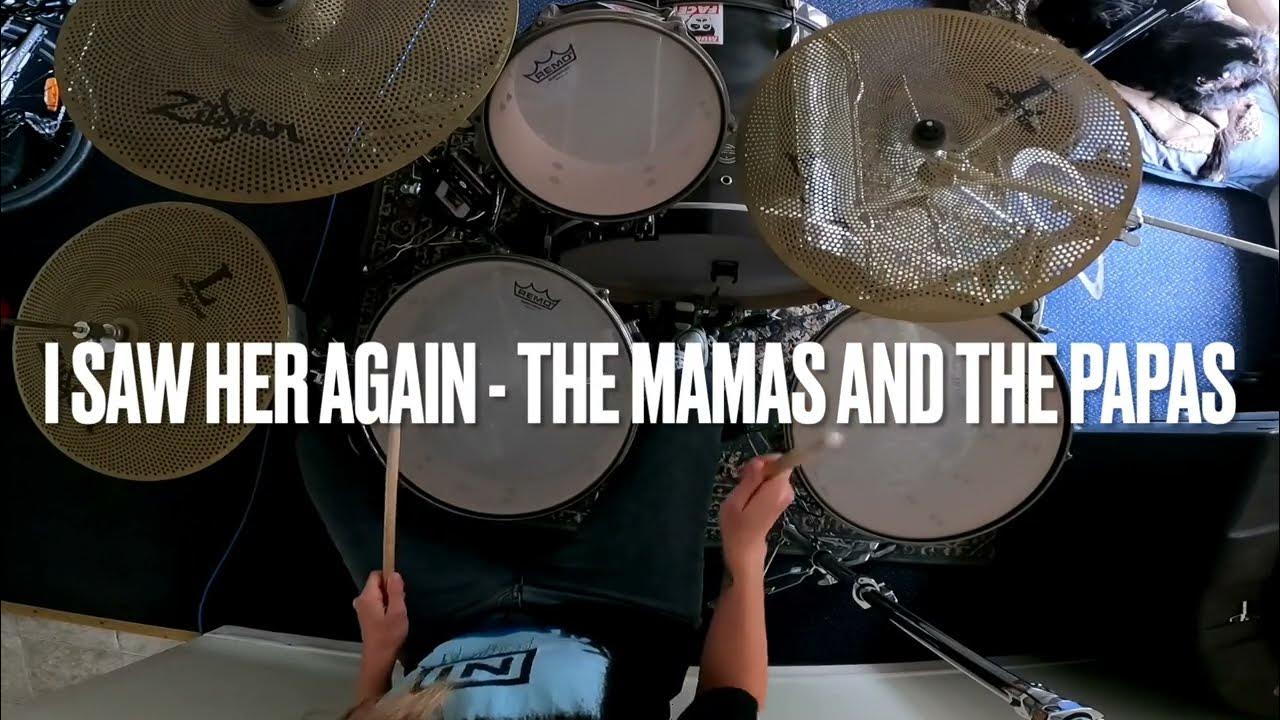 I Saw Her Again - The Mamas and The Papas | drum cover I Saw Her Again - The Mamas and The Papas | drum cover