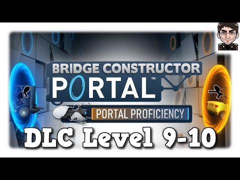 Bridge Constructor Portal - Portal Proficiency DLC Level 9-10