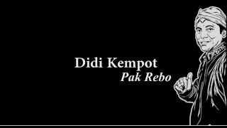 Didi Kempot Pak Rebo Lyric