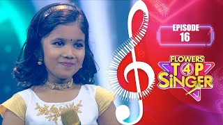 Flowers Top Singer 4 | Musical Reality Show | EP# 16