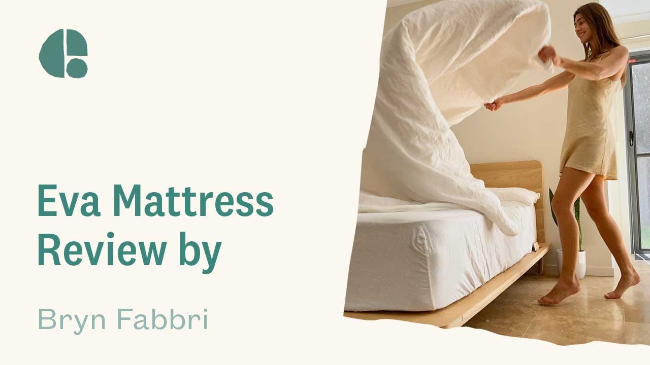 Eva Mattress Review Bryn Fabbri Youtube