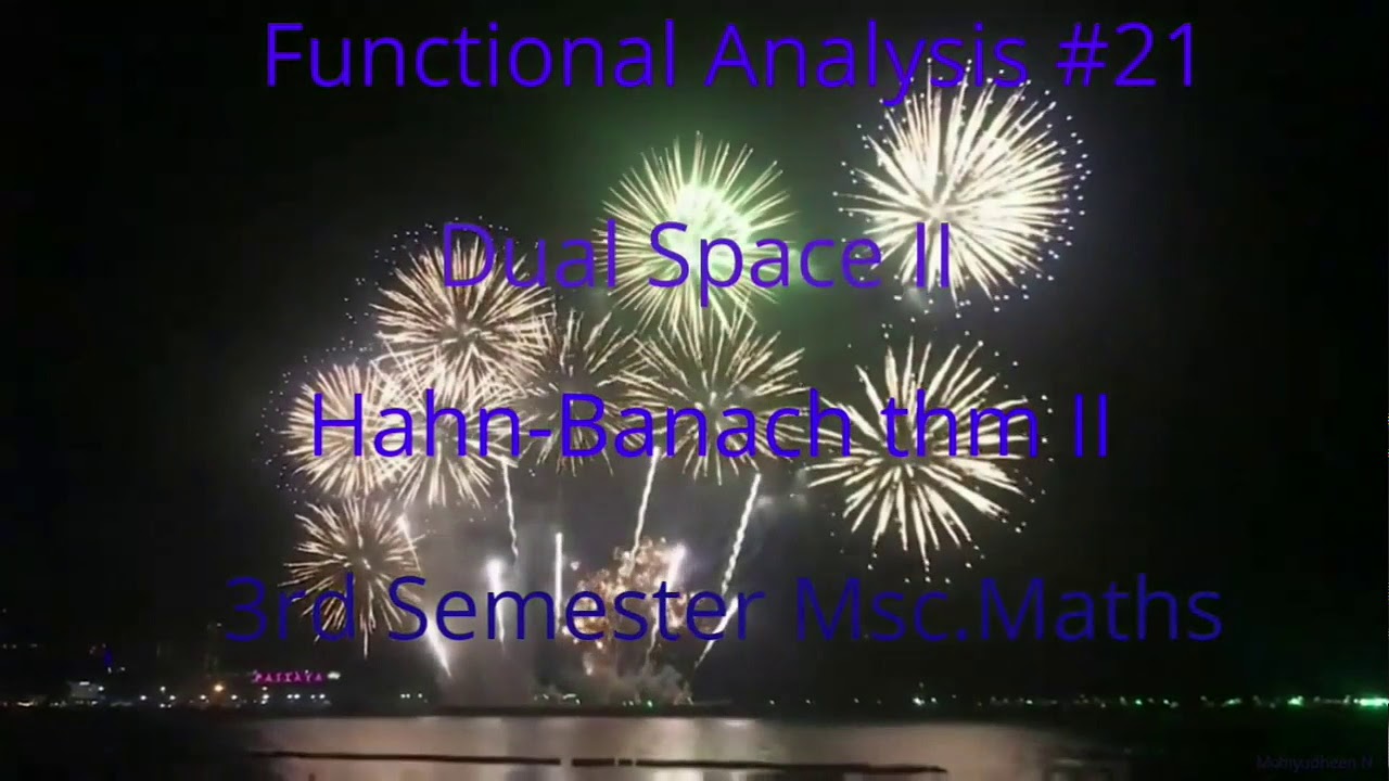 Functional Analysis#21,
