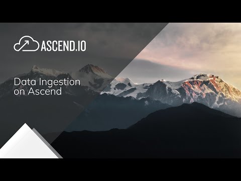 Ascend Data Ingestion