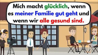 Learn German with dialogues | What makes you happy?