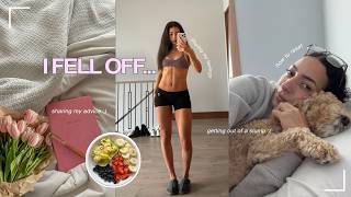 I Completely Fell Off My Fitness Journey… Here’s What I Did