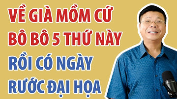 5 việc khi về già càng nói không càng tránh được tai họa | Đinh Đoàn Official