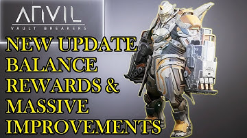ANVIL Vault Breakers NEW PATCH UPDATE: Balance, Rewards & Massive Improvements
