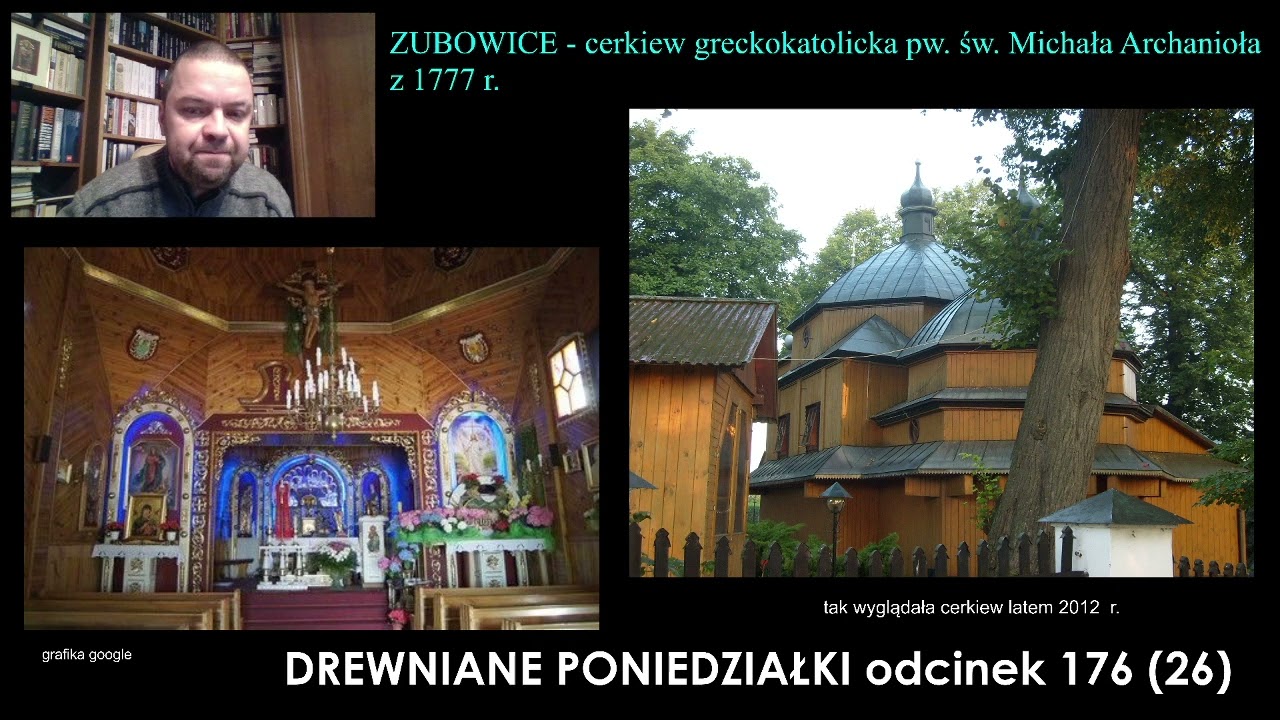 ZUBOWICE - cerkiew pw. św. Michała Archanioła z 1777 r.