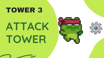 Unity 2D Tower Defense Tutorial 9 - Attack Tower