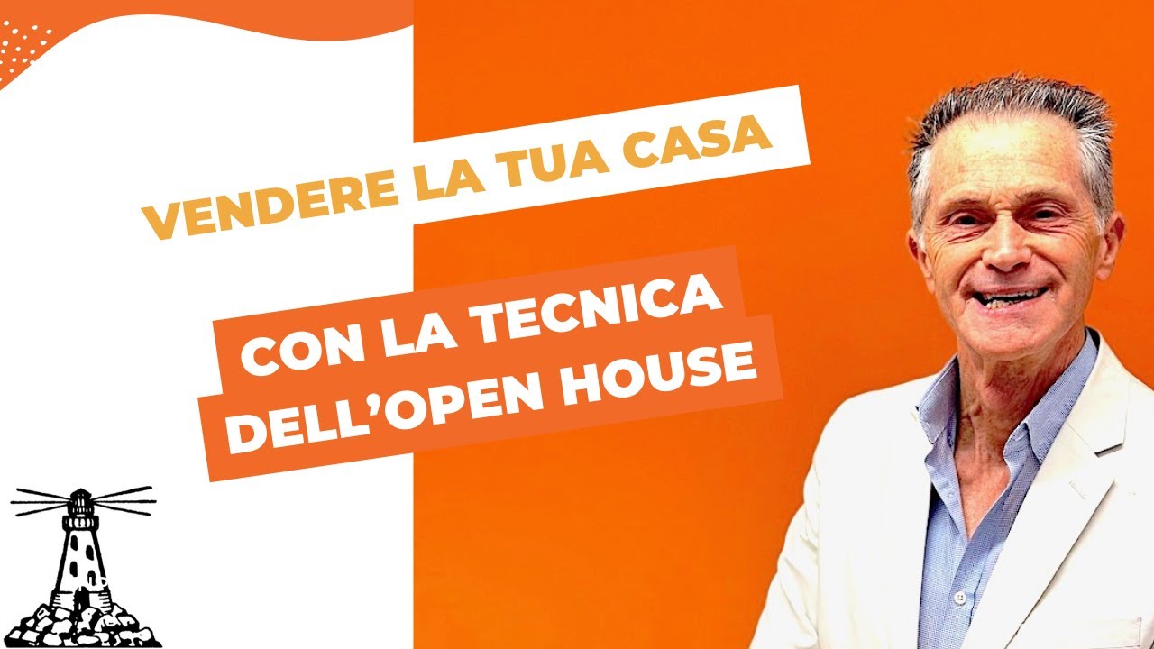 Vendere la tua casa con la tecnica dell'Open House - YouTube