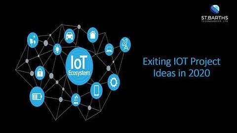 Exiting IOT Project Ideas in 2020