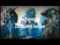Sub espa&ntilde;ol ''Beginning'' (ビギニング)  Daisuke Inoue|Mobile suit gundam 3