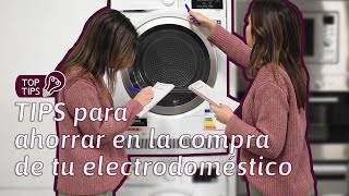 Tips Para Ahorrar En La Compra De Tu Electrodoméstico Ético