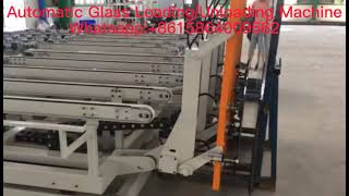 Automatic glass loading and unloading machine