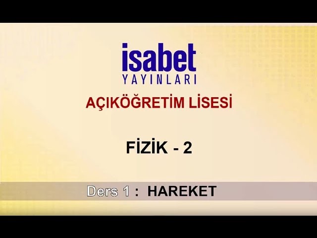 Ao 9 Sinif Fizik 2 Ders 1 Hareket Youtube