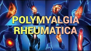 Polymyalgia Rheumatica (updated 2023)  CRASH! Medical Review Series