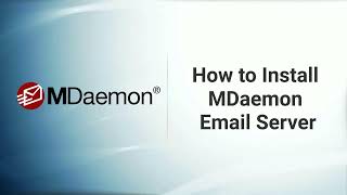 How To Install Mdaemon Email Server
