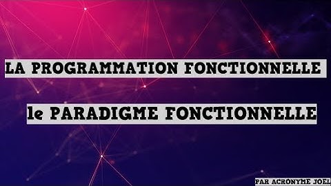 [TUTO HASKELL  ] LE PARADIGME DE PROGRAMMATION FONCTIONNELLE