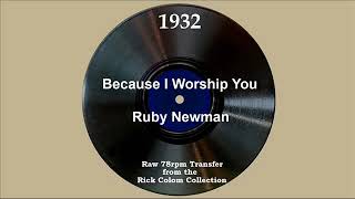 1932 Ruby Newman - Because I Worship You (with vocal trio)