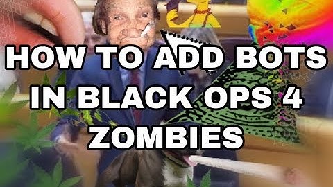 How to add bots in black ops4 zombies!!!