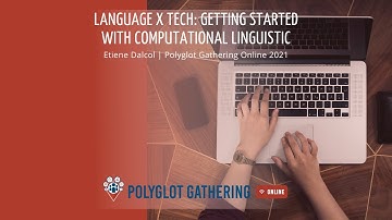 Language x Tech: Getting Started with Computational Linguistic -  Etiene Dalcol | PGO 2021