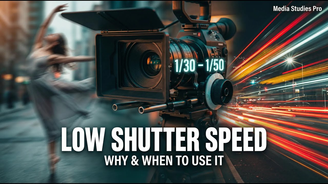 Low Shutter Speed Explained | When & Why to Use Slow Shutter Speed in Filmmaking | Media Studies Pro