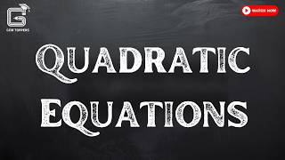 📘 Class 10 Maths | Quadratic Equations | CBSE  1.1 M 🚀
