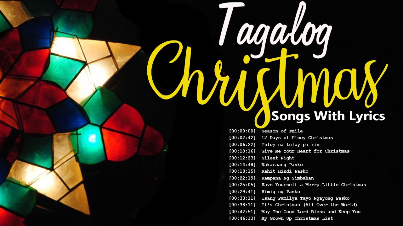 Filipino Christmas Songs With Lyrics Tagalog Christmas Songs Lyrics Filipino Christmas Songs With Lyrics Tagalog Christmas Songs Lyrics