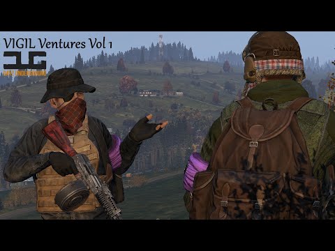 Vigil Ventures VOL 1 - DayZ Underground